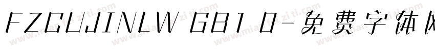 FZCUJINLW GB1 0字体转换